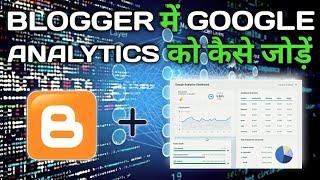 Google Analytics Setup In Blogger 2024 | Blogger Ko Google Analytics Se Kaise Add Kare