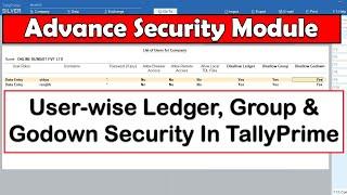 User-wise Ledger, Group & Godown Security in TallyPrime