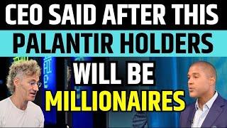 Palantir Holders Will Be Earn Millions Said By CEO Alex Karp | PLTR Stock News