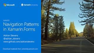 XAM205 - Navigation Patterns in Xamarin.Forms