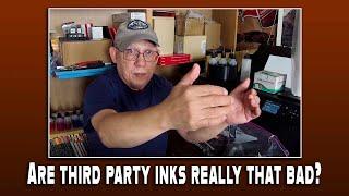 Are third party inks really that bad?