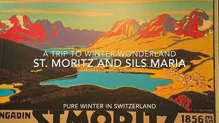 Winter Wonderland in Switzerland (Engadin, Sankt Moritz, Sils Maria)