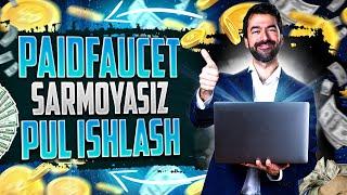 PAIDFAUCET SARMOYASIZ BOMBA PUL ISHLASH