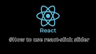 How to use react-slick slider | React.js Tutorials | VirtualCode4U