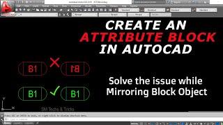 Create an Attribute Block in AutoCAD||Solve Block Mirror Issue||Make Block Properly in CAD||CAD Tip