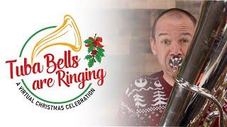 YOU'RE INVITED! Tuba Bells Are Ringing (Virtual Christmas Celebration) Tuba, Euphonium and Baritone