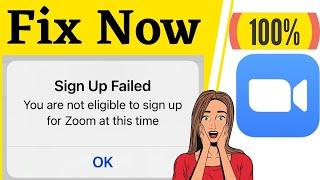 iPhone, iPad: Zoom Sign Up Failed | Zoom app You are Not Eligible to Sign up for Zoom at This Time