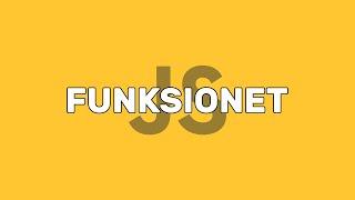 Funksionet | Bazat e Gjuhës | JavaScript | Zhvillim në Web | Informatikë