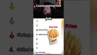 Caseoh ranking his favorite food