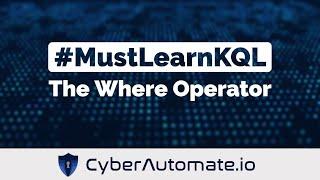 8. MustLearnKQL: The Where Operator