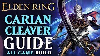 Elden Ring Intelligence Build - How to Build a Carian Cleaver Guide (All Game Build)
