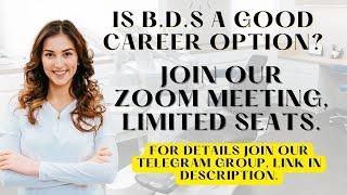 Is BDS Dentistry a Good Career Option in India? Shall I join Dental College | BDS vs MBBS |NEET 2022