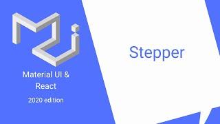 React & Material UI #29: Stepper