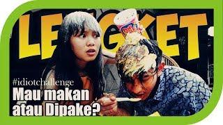 Bikin Lengket uh - EAT IT OR WEAR IT CHALLENGE INDONESIA #idiotchallenge