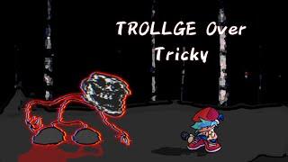 Friday Night Funkin' - Vs. Trollge Mod [Trollge Over Tricky]