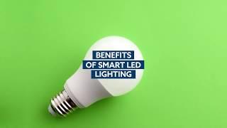 Benefits of Smart LED Lighting