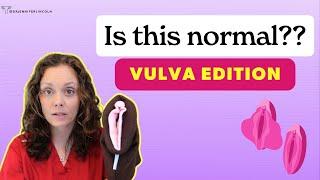 IS THIS NORMAL?? *Vulva edition*  |  Dr. Jennifer Lincoln