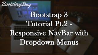 Bootstrap 3 Tutorial Pt.2 - Responsive Navbar with Dropdown Menus