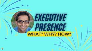 Executive Presence