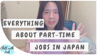 How To Find Part-time Jobs In Japan For Foreigners & My Experience Working In Japan