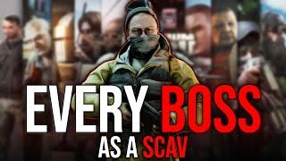 KILLING EVERY BOSS on my SCAV in Escape from Tarkov