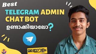 How to Create Telegram Admin Chat Bot ️ | Malayalam