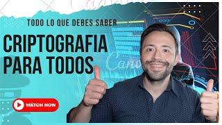 Criptografía para principiantes // Todo lo que debes saber