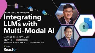 Startup AI School: Expanding AI Horizons: Integrating Large Language Models with Multi-Modal AI #9