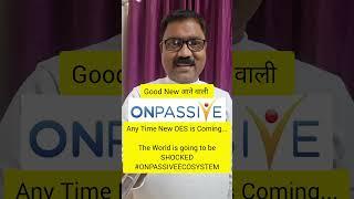 #onpassive good ॥ today oes update in onpassive ॥ onpassive new update #oerupdate #eronpassive