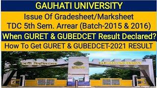 GU | 5th Sem Arrear Result Batch 2015 & 2016 | How To Get PhD RET & GUBEDCET Result | At Our Channel