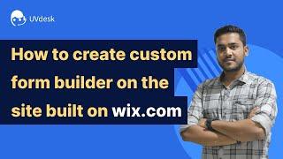 How to add custom Form to wix (2022)?