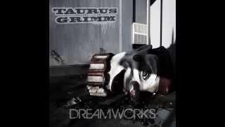 Taurus Grimm - Many Styles