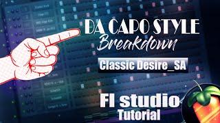 How to make Da Capo Style (Dance Away The pain) || Fl Studio