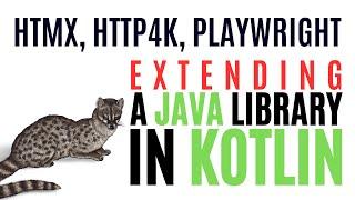 Extending A Java Library with Kotlin