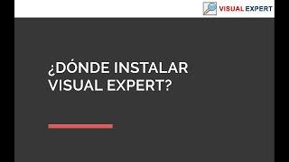 ¿Dónde instalar Visual Expert?