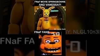 FNAF MOVIE SPRINGBONNIE AND VANESSA?!, FNaF Fans: | FNaF Movie 2