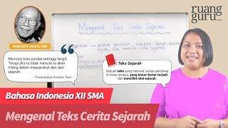ruangbelajar - Bahasa Indonesia XII SMA - Mengenal Teks Cerita Sejarah | bimbel online