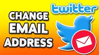 How To Change Email Address In Twitter 2023 | Twitter Account Email ID Change Guide | Twitter App