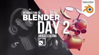 Blender Day 2 -  Editing Objects -  Introduction Series for Beginners (4.0)