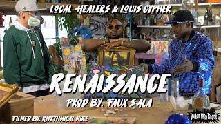 Local Healers & Louis Cypher - Renaissance (prod. faux sala)