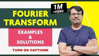 Fourier Transform Examples and Solutions | Inverse Fourier Transform