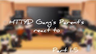Past HTTYD Gang's Parent's react to their children | Part 1-5 | COMPILATION | GCRV |