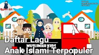 Lagu Anak Islami - Aku Mau ke Mekkah, Sholawat Badar, Alif ba ta tsa, Allahul Kaafi, dan Bismillah