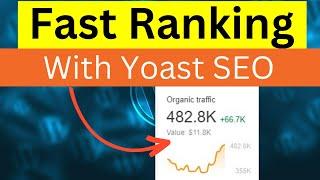 Yoast SEO Plugin Best Settings for Fast Indexing and Ranking