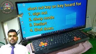short cut key on keyboard for shut down, restart,sleep mode,signout |