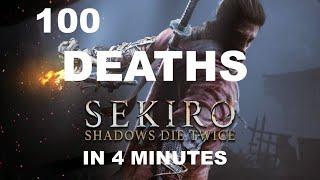 100 DEATHS (in 4 minutes) Sekiro: Shadows Die Twice Compilation