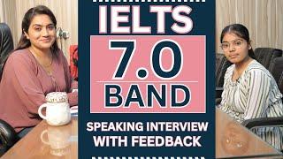 IELTS 7.0 Band Speaking Interview With Feedback