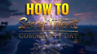 How to Sea of Thieves Community Day!