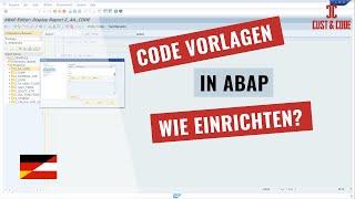 Code Vorlagen in ABAP - ABAP Code einfach wiederverwenden [deutsch]