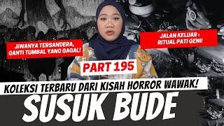 SUSUK BUDE - KHW PART 195